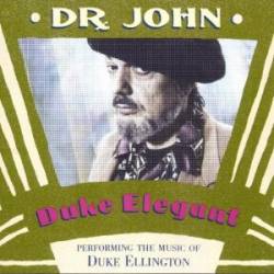 Dr. John : Duke Elegant Dr. John : Duke Elegant